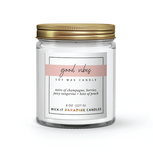 Wick-it Paradise | Good Vibes 8oz Candle